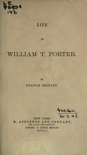 Life of William T. Porter by Francis Brinkley