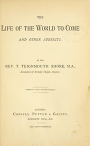 Cover of: The life of the world to come: and other subjects