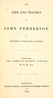 The life and travels of John Pemberton, a minister of the Gospel of Christ by William Hodgson