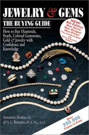 Cover of: Jewelry & Gems: The Buying Guide--How to Buy Diamonds, Pearls, Colored Gemstones, Gold & Jewelry With Confidence and Knowledge (5th Edition)