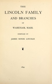 Cover of: The Lincoln family and branches, of Wareham, Mass