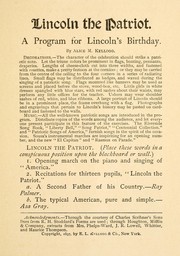 Cover of: Lincoln, the patriot: a program for Lincoln's birthday