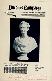 Cover of: Lincoln's campaign, or, The political revolution of 1860 by Laird & Lee, Publishers