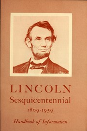 Cover of: Lincoln sesquicentennial, 1809-1959: handbook of information