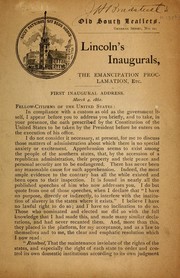 Cover of: Lincoln's inaugurals, the Emancipation Proclamation, etc