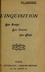 Cover of: L'Inquisition: les temps, les causes, les faits