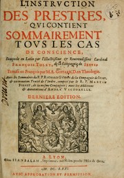 Cover of: L'instruction des prestres: qui contient sommairement tous les cas de conscience