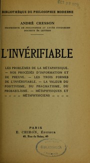 Cover of: L'Invérifiable by André Cresson