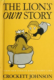 Cover of: The lion's own story: eight new stories about Ellen's lion