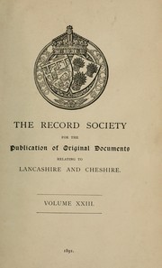 Cover of: A list of the Lancashire wills, proved within the archdeaconry of Richmond: and now preserved in the Court of Probate at Lancaster, from 1748 to [1812] : Also a list of the wills proved in the peculiar of Halton from A.D. 1615 to [1812]