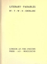 Cover of: Literary parables by T. W. H. Crosland