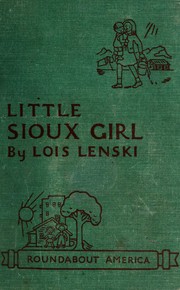 Cover of: Little Sioux girl by Lois Lenski