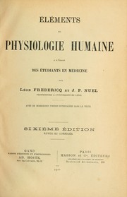 Cover of: Éléments de physiologie humaine a l'usage des étudiants en médecine by Léon Frédericq