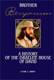 Cover of: Brother Benjamin: a history of the Israelite House of David