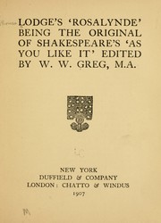Cover of: Lodge's 'Rosalynde,': being the original of Shakespeare's 'As you like it'