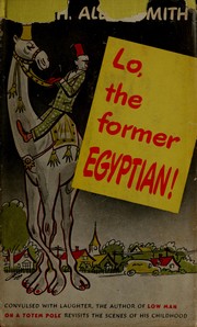 Cover of: Lo, the former Egyptian!