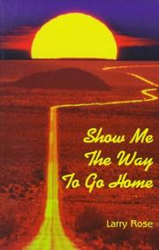 Cover of: Show me the  way to go home