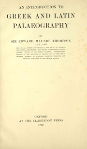 Cover of: An introduction to Greek and Latin palaeography by Sir Edward Maunde Thompson