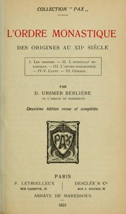 Cover of: L'ordre monastique des origines au XIIe siècle