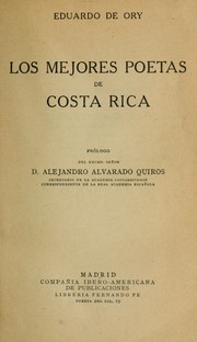 Cover of: Los mejores poetas de Costa Rica: Prólogo del señor D. Alejandro Alvarado Quirós
