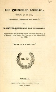 Cover of: Los primeros amores by Manuel Bretón de los Herreros