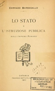 Cover of: Lo Stato e l'istruzione pubblica nell'impero romano by Corrado Barbagallo