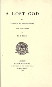 Cover of: A lost god, with illus by Francis William Bourdillon