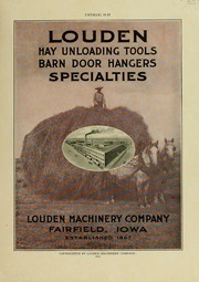 Cover of: Louden hay unloading tools, barn door hangers, specialties by Louden Machinery Company