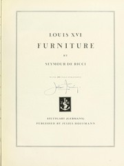 Cover of: Louis XVI furniture by Ricci, Seymour de