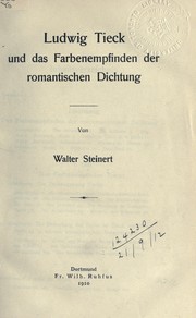 Cover of: Ludwig Tieck und das Farbenempfinden der romantischen Dichtung