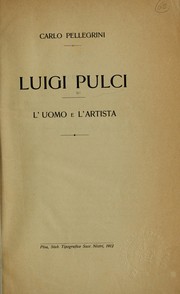 Cover of: Luigi Pulci: l'uomo e l'artista