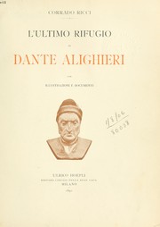Cover of: L'ultimo rifugio di Dante Alighieri: con illustrazioni e documenti