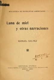 Cover of: Luna de miel y otras narraciones