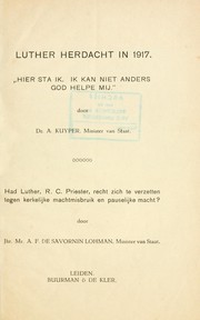 Cover of: Luther herdacht in 1917 by Abraham Kuyper