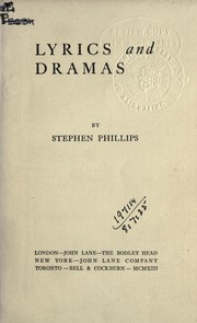 Cover of: Lyrics and dramas by Stephen Phillips