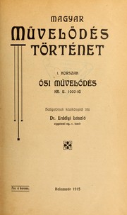 Cover of: Magyar müvelödéstörténet