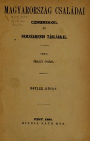 Cover of: Magyarország családai: czimerekkel és nemzékrendi táblákkal