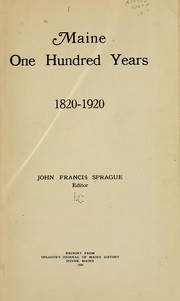Cover of: Maine one hundred years, 1820-1920