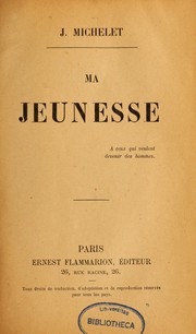 Cover of: Ma jeunesse by Jules Michelet