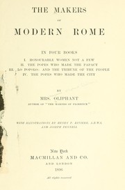 Cover of: The makers of modern Rome by Margaret Oliphant