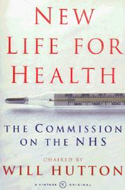 Cover of: New life for health: the commission on the NHS
