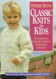 Classic Knits for Kids by Debbie Bliss