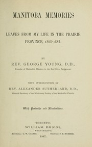 Cover of: Manitoba memories: leaves from my life in the prairie province, 1868-1884.  With introd. by Alexander Sutherland