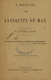 Cover of: A manual of the antiquity of man. by J. P. MacLean