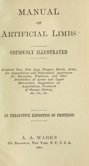 Cover of: Manual of artificial limbs: copiously illustrated ... an exhaustive exposition of prothesis