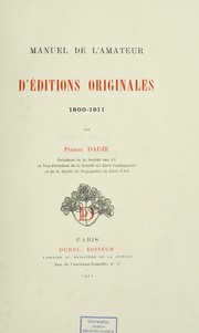 Cover of: Manuel de l'amateur d'éditions originales, 1800-1911