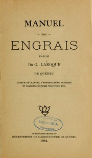 Manuel des engrais by La Roque G.