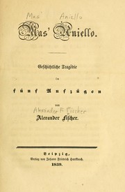 Cover of: Mas' Aniello: geschichtliche Tragödie in fünf Aufzügen