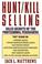 Cover of: Hunt-Kill Selling