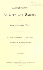Cover of: Massachusetts soldiers and sailors of the Revolutionary War.  HAAGG - HIXSON by Massachusetts. Office of the Secretary of State.